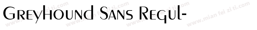 Greyhound Sans Regul字体转换